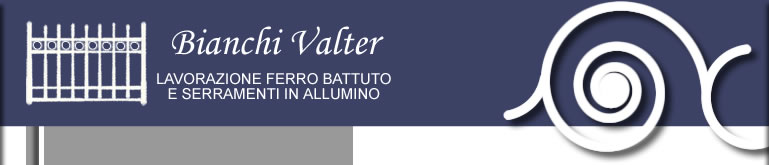 Bianchi Valter, cancelli, ferro battuto, inferiate, serramenti in alluminio
